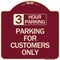 Signmission 3 Hour Parking Parking for Customers Heavy-Gauge Aluminum Sign, 18" x 18", BU-1818-24428 A-DES-BU-1818-24428 - alternate 1